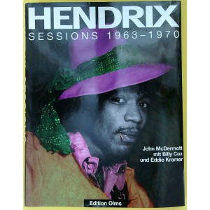 JIMI HENDRIX Sessions 1963 - 1970 (by John McDermott (Author), Billy Cox (Author), Eddie Kramer (Author)) Germany Hardcover 1996 Book